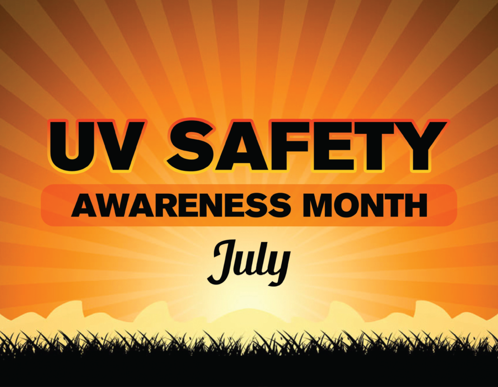 UV Safety National Awareness Month